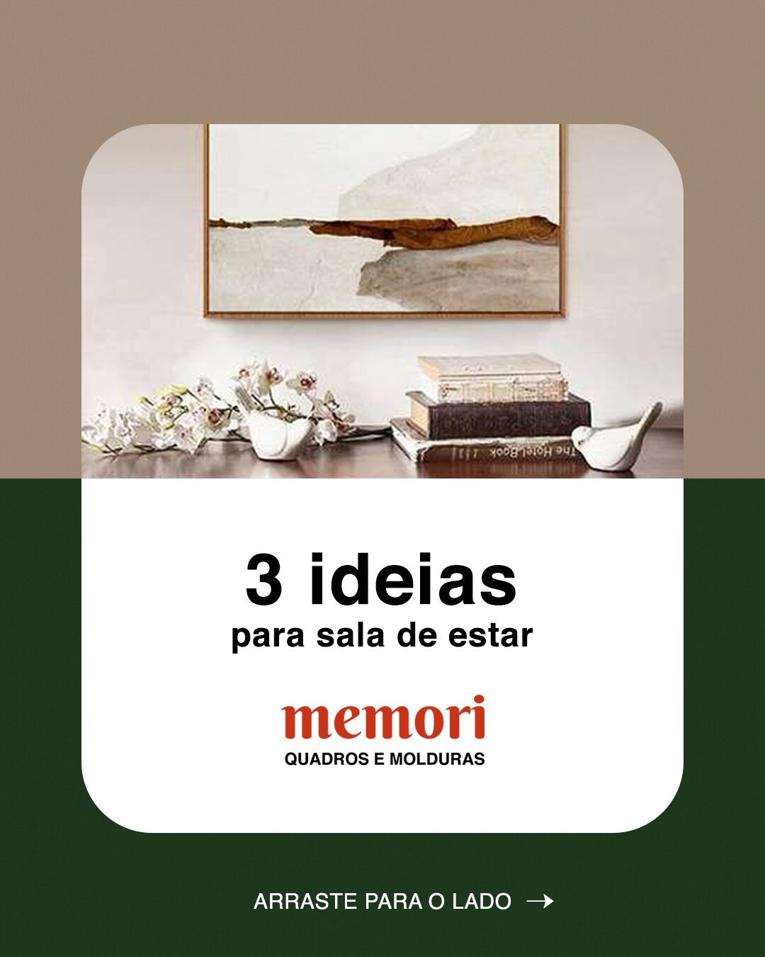 Case relacionado: Memori Quadros e Molduras