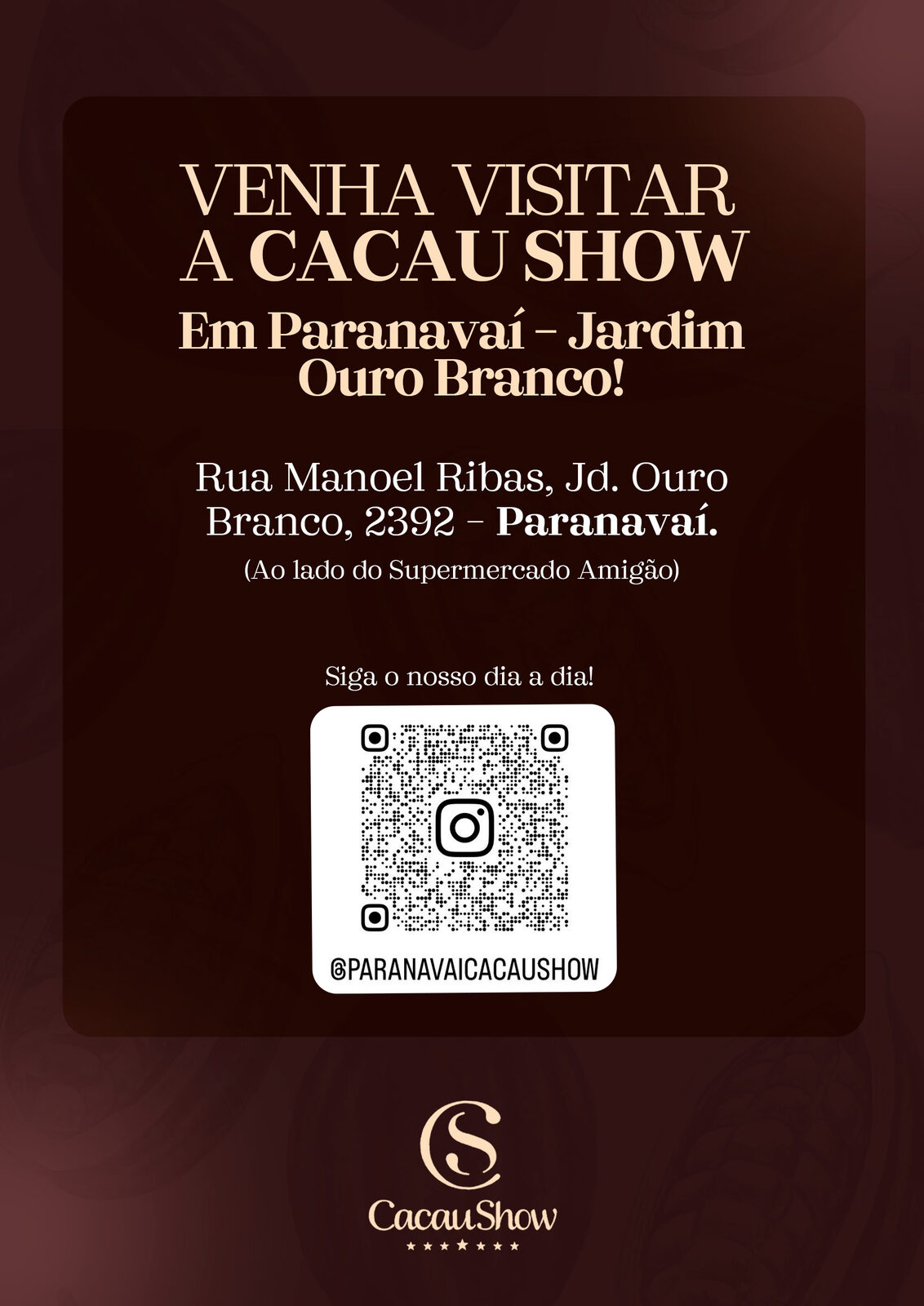 Cacau Show Paranavaí: peça 2 do marketing para Franquias