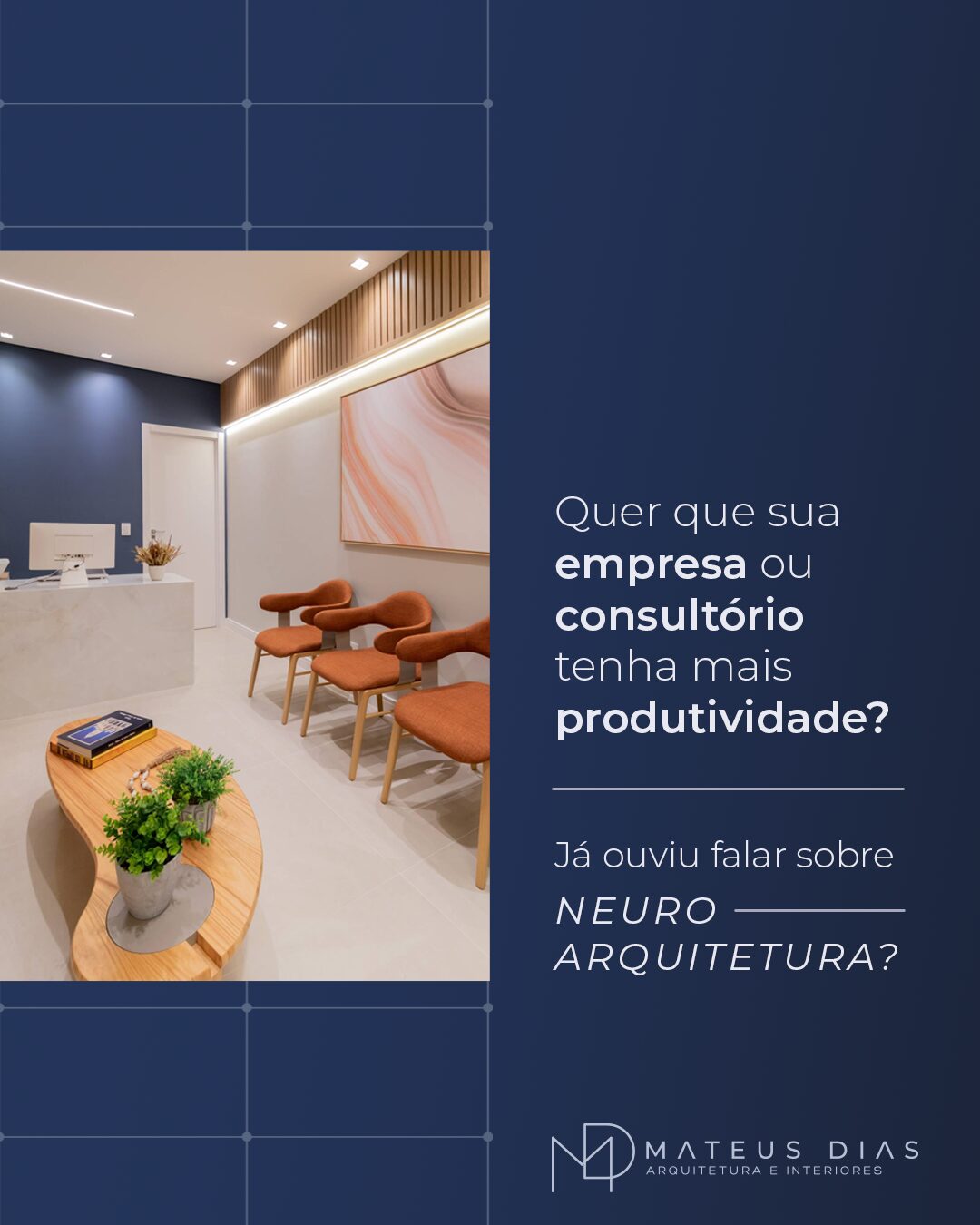 Mateus Dias Arquitetura: peça 1 do marketing para Arquitetos