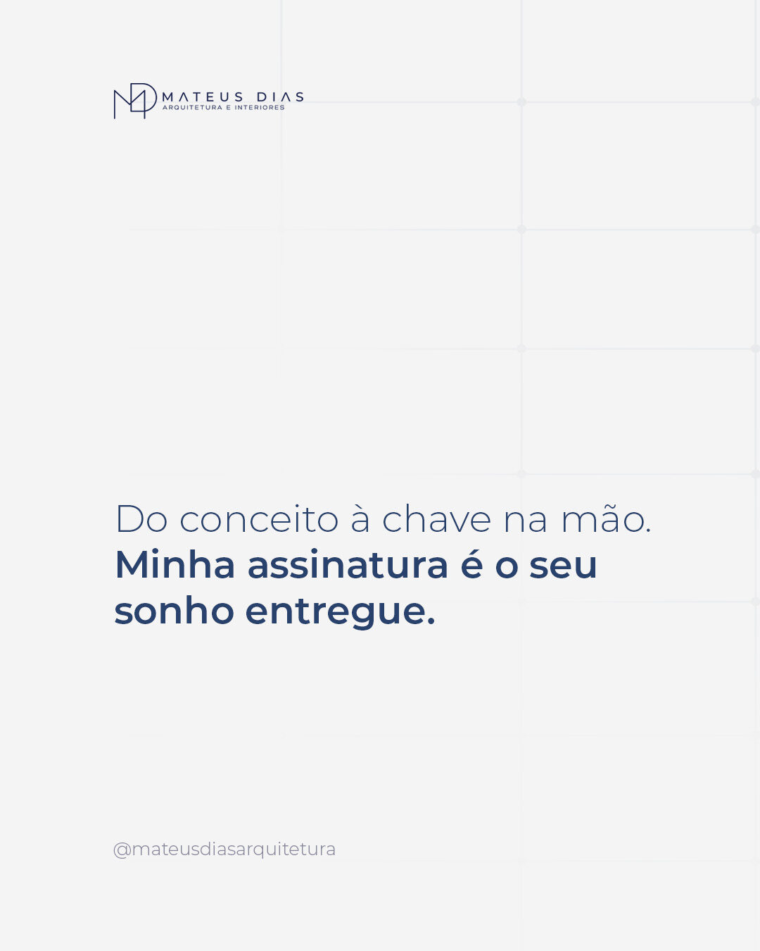 Mateus Dias Arquitetura: peça 3 do marketing para Arquitetos