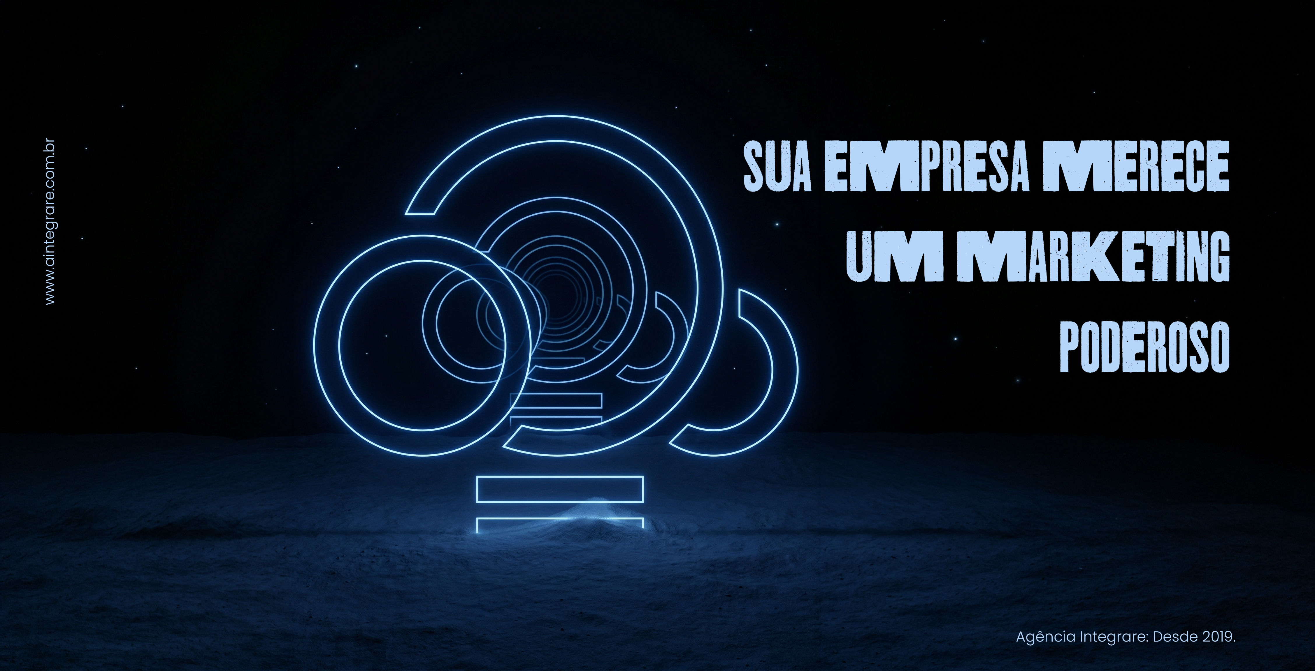 Sua empresa merece um marketing poderoso - Integrare