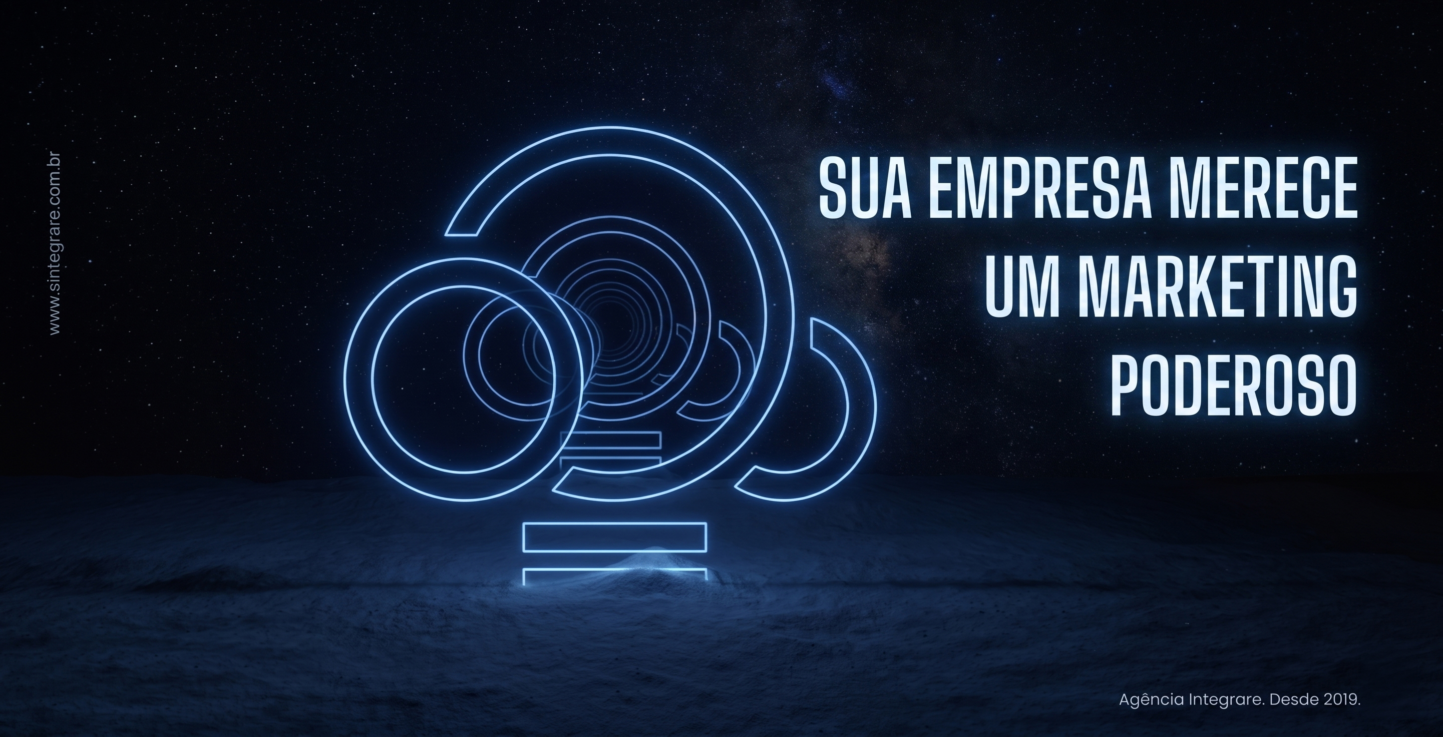Sua empresa merece um marketing poderoso - Integrare